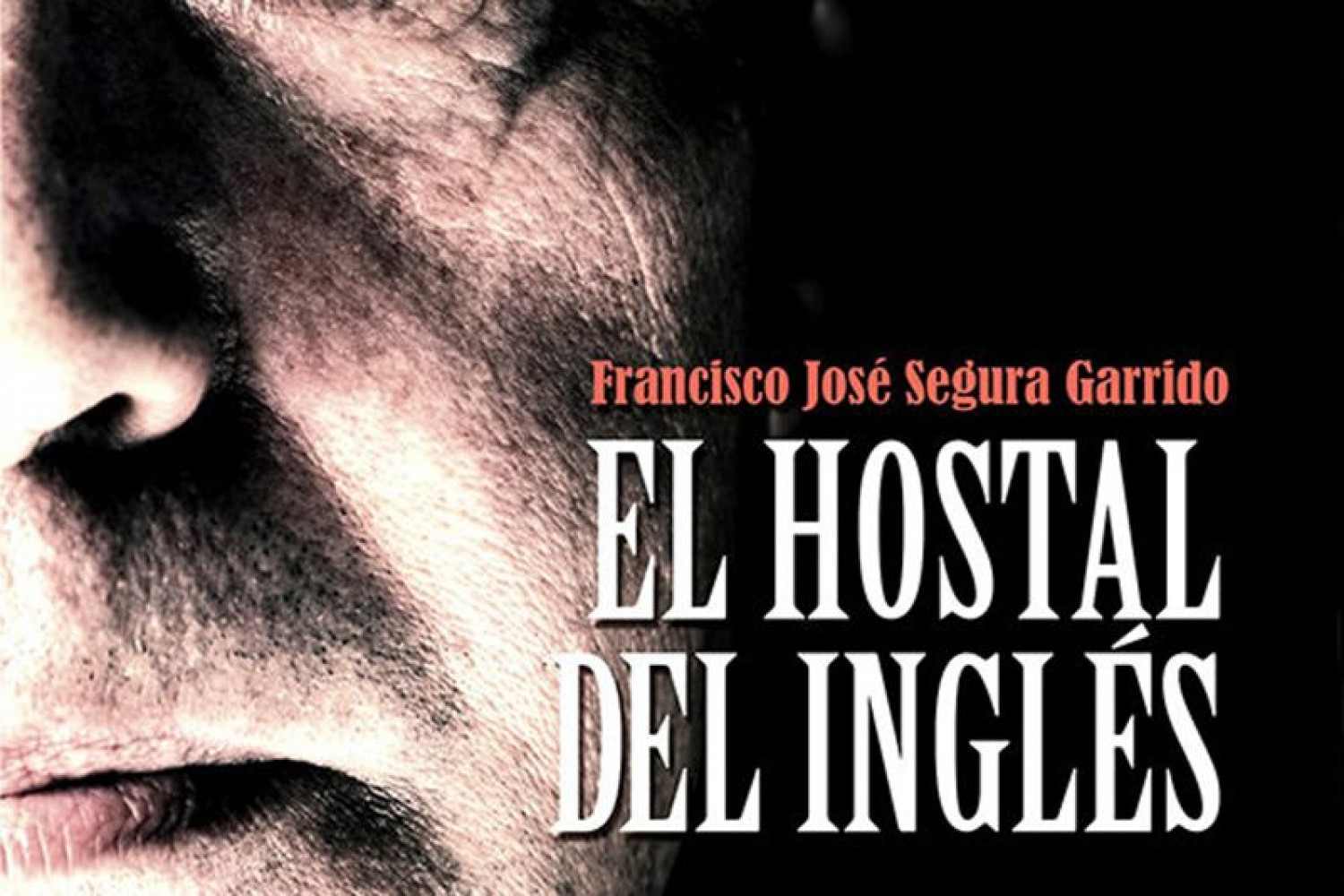 critica el hostal del ingles de francisco segura