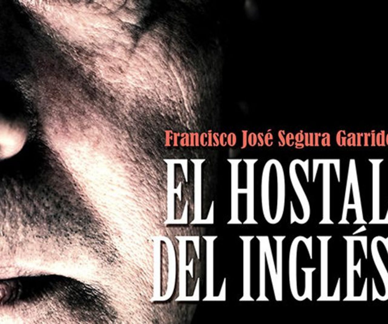 critica el hostal del ingles de francisco segura