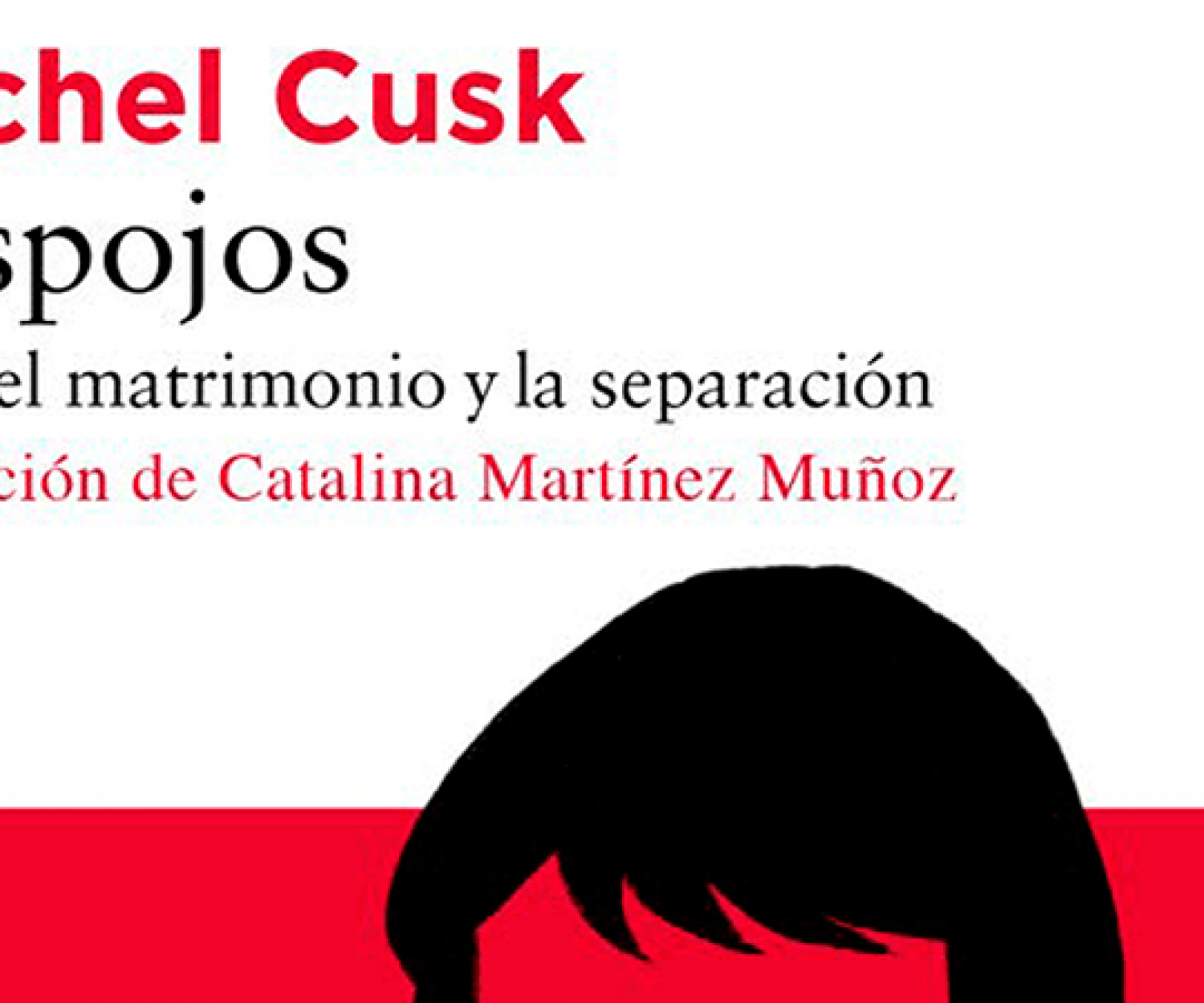 Despojos Rachel Cusk