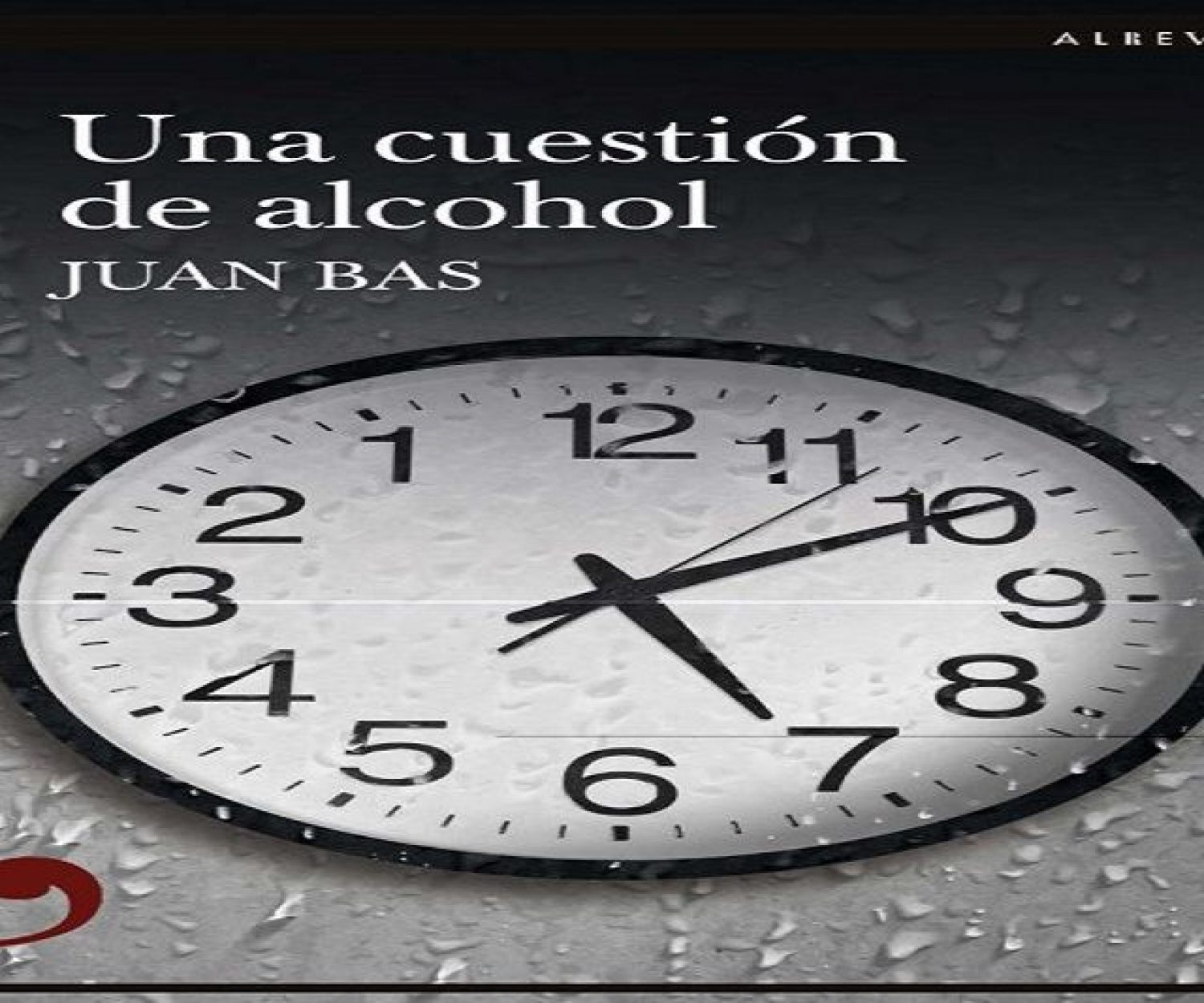 Portada de la novela "Una cuestión de alcohol"