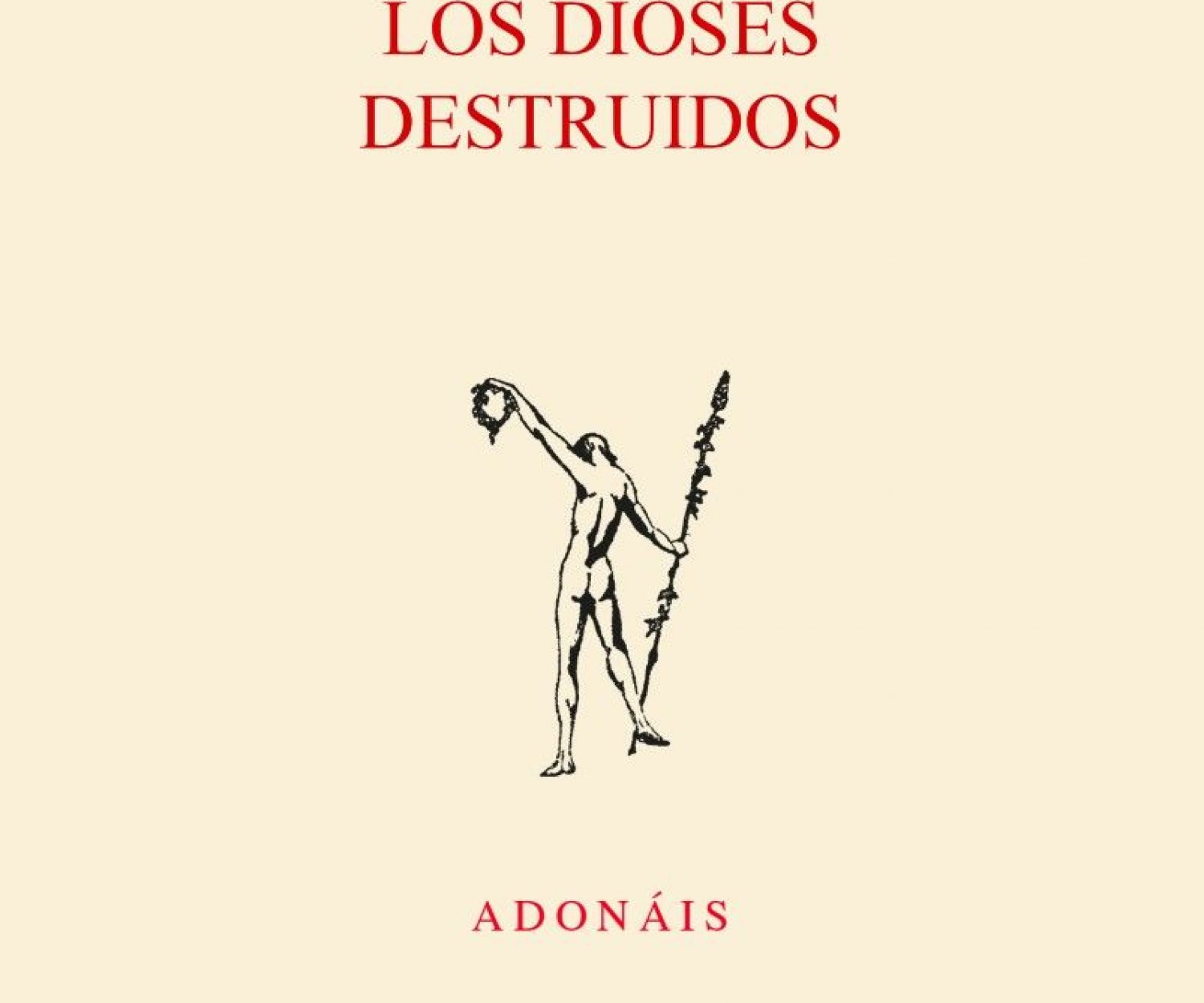 Portada de "Los dioses destruidos"