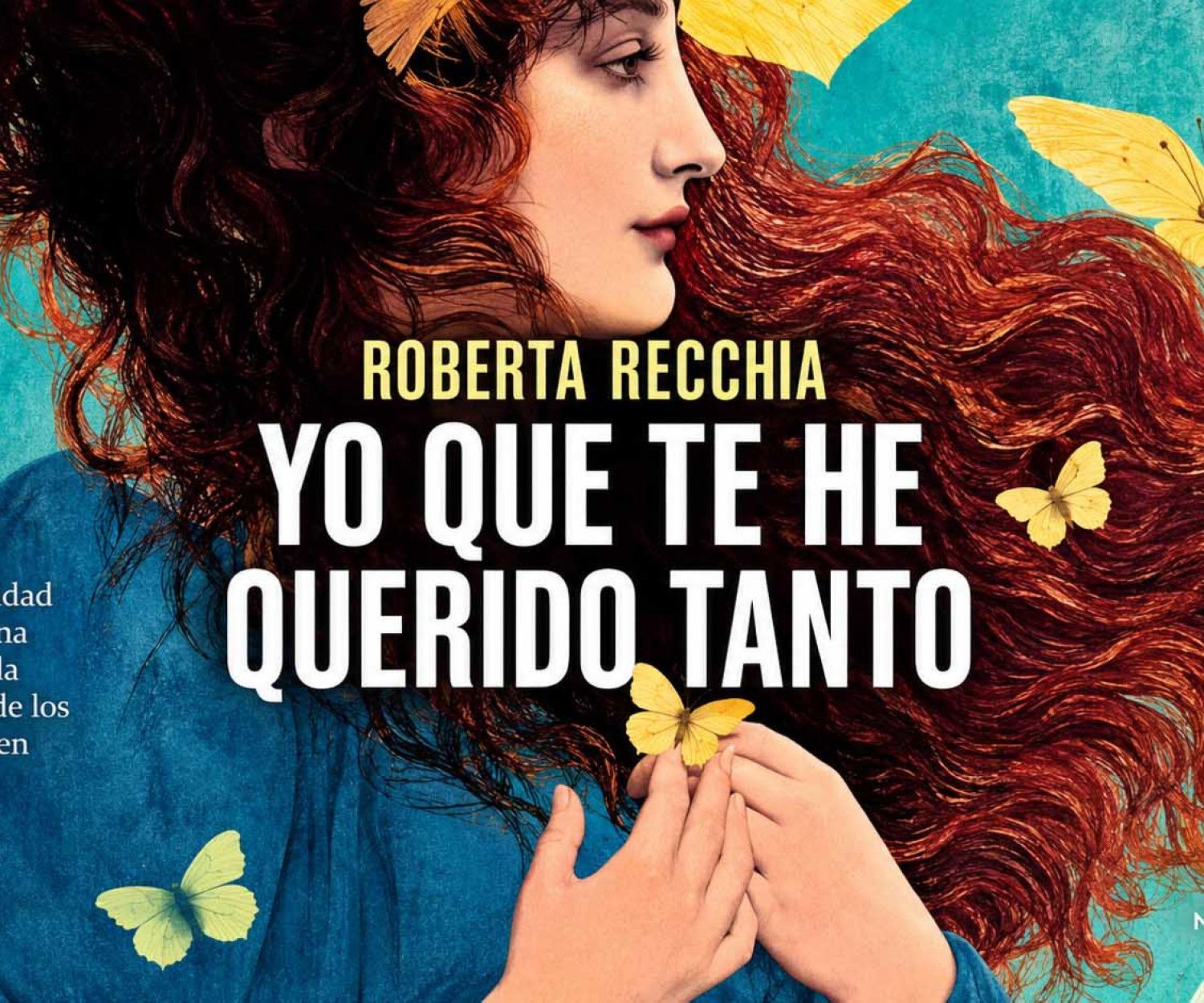 Yo que te he querido tanto de Roberta Recchia